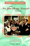 The Are You Being Served? Stories: Camping in and Other Fiascos - Jeremy Lloyd