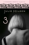 3 (Modern Erotic Classics) - Julie Hilden