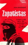 Zapatistas: Rebellion from the Grassroots to the Global - Alex Khasnabish