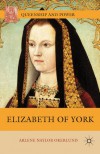 Elizabeth of York - Arlene Naylor Okerlund
