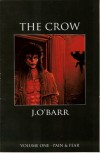 The Crow Volume 1: Pain & Fear - James O'Barr