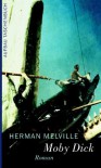 Moby Dick oder Der Wal: Roman - Herman Melville