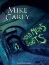 Dead Men's Boots  - Mike Carey