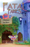 Fatal Fairies (Renaissance Faire Mystery Book 8) - Joyce Lavene, Jim Lavene, Jeni Chappelle