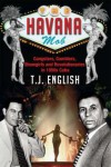 The Havana Mob - T.J. English