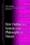 First Outline of a System of the Philosophy of Nature - Friedrich Wilhelm Joseph Schelling