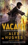 Vacant: A Mindspace Investigations Novel - Alex Hughes