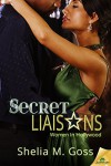 Secret Liaisons (Women in Hollywood) - Shelia M. Goss