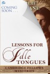 Lessons for Idle Tongues - Charlie Cochrane