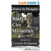 Malice In Memphis: Bluff City Mysteries - Carolyn McSparren, Elizabeth Smith