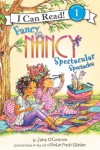 Fancy Nancy: Spectacular Spectacles - Jane O'Connor, Robin Preiss Glasser, Ted Enik