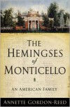 The Hemingses of Monticello - Annette Gordon-Reed
