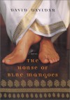 The House of Blue Mangoes: A Novel - David Davidar