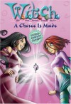 A Choice Is Made - Alice Alfonsi