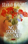 No Sooner Met - Seanan McGuire