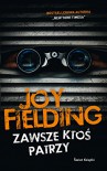 Zawsze ktos patrzy - Joy Fielding