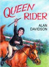 QUEEN RIDER - Alan Davidson