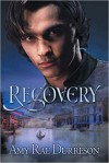 Recovery (Reawakening) - Amy   Rae Durreson