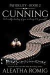 Cunning (Infidelity Book 2) - Lisa Aurello, Aleatha Romig, Book Cover by Design