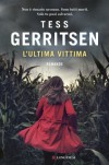 L'ultima vittima - Adria Tissoni, Tess Gerritsen