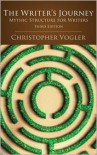 The Writer's Journey: Mythic Structure for Writers - Christopher Vogler