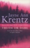 Truth or Dare - Jayne Ann Krentz