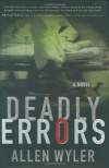 Deadly Errors - Allen Wyler