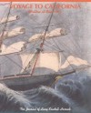 Voyage to California Written at Sea, 1852: The Journal of Lucy Kendall Herrick - Amy Requa Russell, Lucy K. Herrick