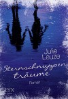 Sternschnuppenträume - Julie Leuze