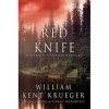 Red Knife - William Kent Krueger