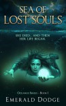 Sea of Lost Souls (Oceanus #1) - Emerald Dodge