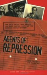 Agents of Repression: The FBI's Secret Wars against the Black Panther Party & the American Indian Movement - Ward Churchill, Jim Vander Wall