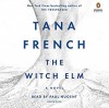 The Witch Elm - Paul Nugent, Tana French