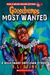 Goosebumps Most Wanted #7: A Nightmare on Clown Street - R.L. Stine