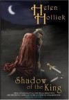 Shadow of The King (Pendragon's Banner Trilogy) - Helen Hollick