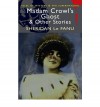 Madam Crowl's Ghost and Other Stories (Tales of Mystery & the Supernatural) - Joseph Sheridan Le Fanu