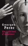 Cabinet D'Amateur, UN (French Edition) - Georges Perec