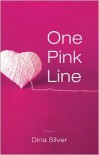 One Pink Line - Dina Silver