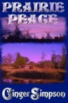 PRAIRIE PEACE - Ginger Simpson