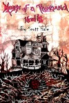 House of a Thousand Hearts - Scott Hale