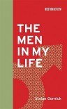 The Men in My Life - Vivian Gornick