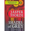 Shades of Grey - Jasper Fforde