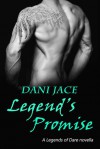Legend's Promise (A Legends of Dare Novella #1) - Dani Jace