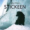 Stickeen - John Muir, Andre Stojka