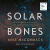 Solar Bones - Tim Gerard Reynolds, Mike McCormack