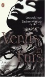 Venus in Furs - Leopold von Sacher-Masoch