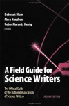 A Field Guide for Science Writers: The Official Guide of the National Association of Science Writers - 