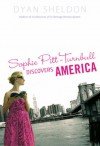 Sophie Pitt-Turnbull Discovers America - Dyan Sheldon