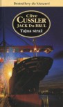 Tajna straż - Cussler Clive,  Du Brul Jack