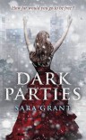 Dark Parties - Sara Grant